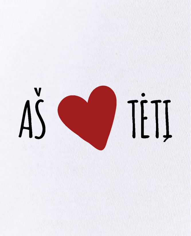 Aš myliu Tėtį Seilinukas